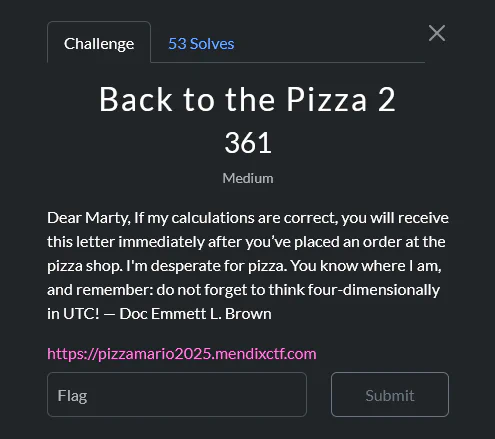 Dear Marty, If my calculations are correct, you will receive this letter immediately after you’ve placed an order at the pizza shop. I&rsquo;m desperate for pizza. You know where I am, and remember: do not forget to think four-dimensionally in UTC! — Doc Emmett L. Brown